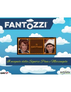 FANTOZZI – “Ti Aspettiamo” Fridge Magnet – Official Collectible COS102895 infinite statue | Futurartshop.com