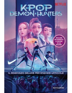 KPop Demon Hunters Official Deluxe Novel for Young Readers ITA CRI81748  | Futurartshop.com