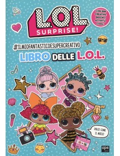 LoL Surprise - Il mio fantastico e Supercreativo libro BIM93873  | Futurartshop.com