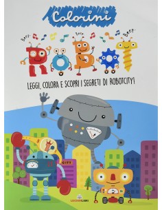 I colorini robot Album LIS10662 Lisciani | Futurartshop.com