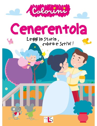Album i colorini cinderella LIS48010 Lisciani | Futurartshop.com